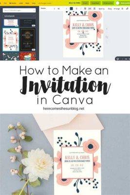 how to print invitations from canva: exploring the world of invitation design